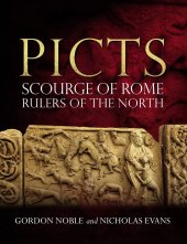 book Picts: Scourge of Rome, Rulers of the North