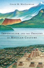 book Imperialism and the Origins of Mexican Culture