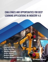 book Challenges and Opportunities for Deep Learning Applications in Industry 4.0