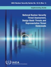 book National Nuclear Security Threat Assessment, Design Basis Threats and Representative Threat Statements : Implementing Guide