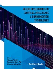 book Recent Developments in Artificial Intelligence and Communication Technologies