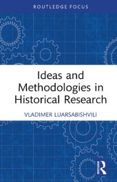 book Ideas and Methodologies in Historical Research