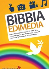 book Bibbia Edimedia. Edizione interattiva arricchita da video, film, canzoni e opere d'arte