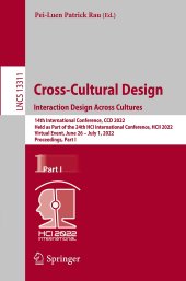 book Cross-Cultural Design. Interaction Design Across Cultures: 14th International Conference, CCD 2022 Held as Part of the 24th HCI International Conference, HCII 2022 Virtual Event, June 26 – July 1, 2022 Proceedings, Part I