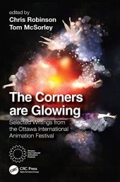 book The Corners are Glowing: Selected Writings from the Ottawa International Animation Festival