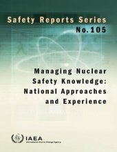 book Managing Nuclear Safety Knowledge: National Approaches and Experience