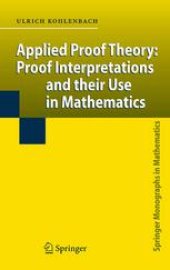 book Applied Proof Theory: Proof Interpretations and their Use in Mathematics