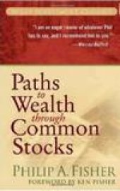 book Paths to Wealth Through Common Stocks (Wiley Investment Classics)