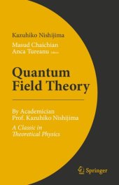 book Quantum Field Theory: By Academician Prof. Kazuhiko Nishijima - A Classic in Theoretical Physics