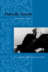 book Hannah Arendt: Twenty Years Later (Studies in Contemporary German Social Thought)