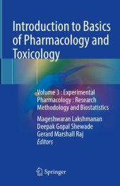 book Introduction to Basics of Pharmacology and Toxicology: Volume 3: Experimental Pharmacology : Research Methodology and Biostatistics