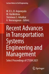 book Recent Advances in Transportation Systems Engineering and Management: Select Proceedings of CTSEM 2021