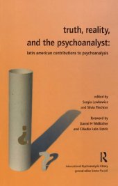 book Truth, Reality, and the Psychoanalyst: Latin American Contributions to Psychoanalysis