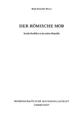 book Der römische Mob: Soziale Konflikte in der späten Republik