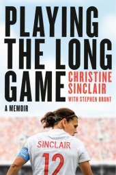 book Playing the Long Game : A Memoir