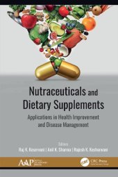 book Nutraceuticals and Dietary Supplements: Applications in Health Improvement and Disease Management