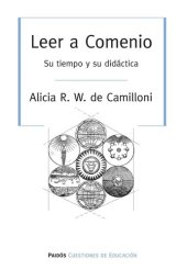 book Leer a Comenio: Su tiempo y su didáctica (Cuestiones de Educación) (Spanish Edition)