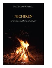 book Nichiren, Le moine bouddhiste visionnaire