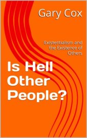 book Is Hell Other People?