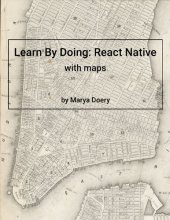 book Learn By Doing: React Native with Maps