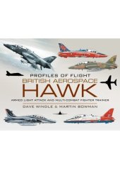 book British Aerospace Hawk: Armed Light Attack and Multi-Combat Fighter Trainer