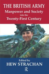 book The British Army, Manpower and Society into the Twenty-first Century