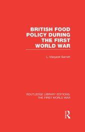 book British Food Policy During the First World War
