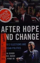 book After Hope and Change - 2012 Elections and American Politics