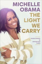 book The Light We Carry : Overcoming in Uncertain Times