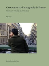 book Contemporary Photography in France: Between Theory and Practice