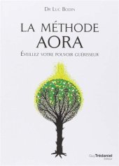 book La méthode Aora : Éveillez votre pouvoir guérisseur