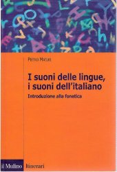 book I suoni delle lingue, i suoni dell'italiano. Introduzione alla fonetica