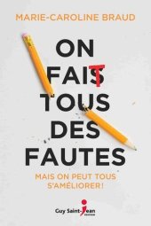 book On fait tous des fautes – Mais on peut tous améliorer notre orthographe