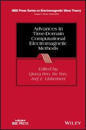 book Advances in Time-Domain Computational Electromagnetic Methods