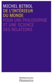 book De l'intérieur du monde: Pour une philosophie et une science des relations