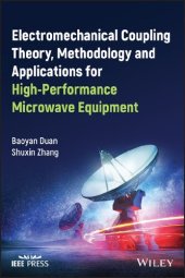 book Electromechanical Coupling Theory, Methodology and Applications for High-Performance Microwave Equipment