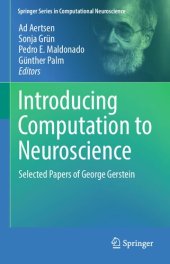 book Introducing Computation to Neuroscience: Selected Papers of George Gerstein