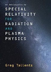 book An Introduction to Special Relativity for Radiation and Plasma Physics