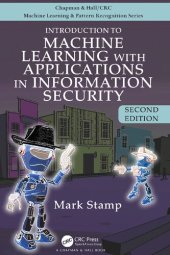 book Introduction to Machine Learning with Applications in Information Security