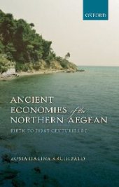 book Ancient Economies of the Northern Aegean: Fifth to First Centuries BC