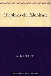 book Origines de l'alchimie