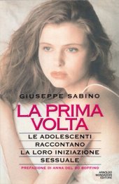 book La prima volta. Le adolescenti raccontano la loro iniziazione sessuale