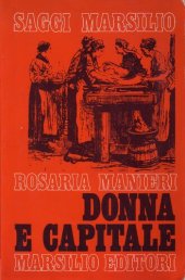 book Donna e capitale. Comte, Mill e Marx sulla condizione della donna