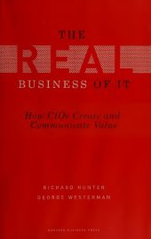 book Real Business of IT: How CIOs Create and Communicate Value