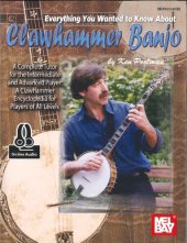 book Everything You Wanted To Know About Clawhammer Banjo