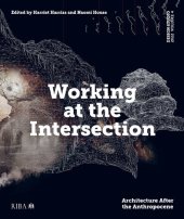 book Working at the Intersection: Architecture After the Anthropocene