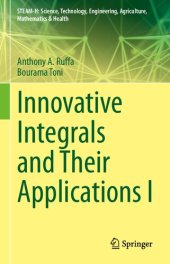 book Innovative Integrals and Their Applications I