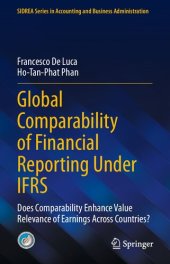 book Global Comparability of Financial Reporting Under IFRS: Does Comparability Enhance Value Relevance of Earnings Across Countries?