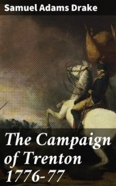 book The Campaign of Trenton 1776-77