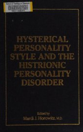 book Hysterical Personality Style and Histrionic Personality Disorder